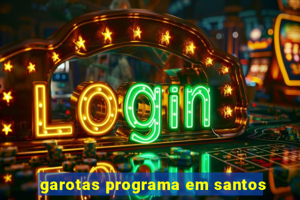 garotas programa em santos